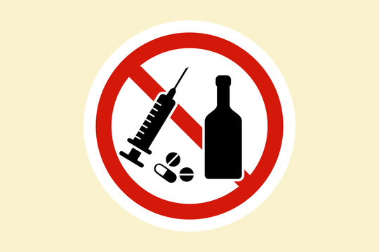 Prohibition sign against drugs and alcohol no drug and alcohol consumption warning symbol vector illustration of syringe, pills and bottle crossed out with red circle