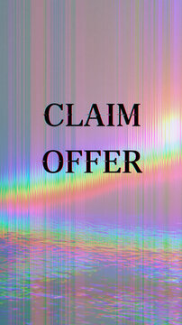 Claim Offer text with glitch effect on a holographic iridescent background with gradient colors