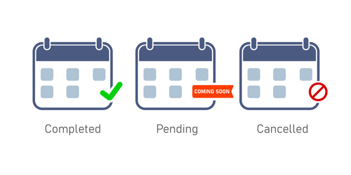 Calendar icons showing completed pending and cancelled statuses with check mark coming soon tag and prohibition symbol