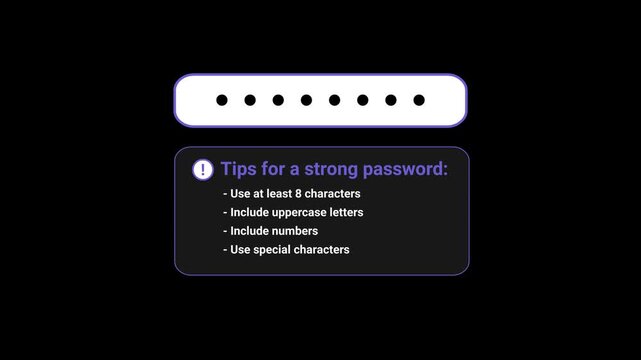 animated provides helpful tips and guidance for creating strong passwords