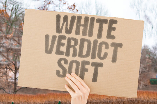 "White verdict soft" Caucasian defendants receive more lenient outcomes. LENIENT. OUTCOMES. DEFENDANTS. WHITE. SOFT.
