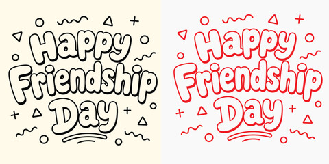 Happy friendship day typography design with doodle elements two color variations © Habiba