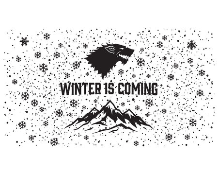 PrintWinter is coming quote with direwolf sigil and mountain landscape isolated on white background