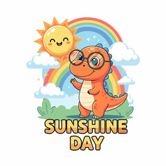 Cute orange dinosaur with glasses rainbow sun and sunshine day text © bima