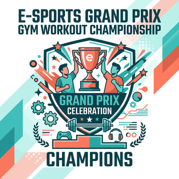 Esports Grand Prix Gym Workout Championship Champions Celebration Graphics