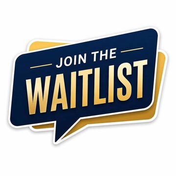 Promotional Badge with Join the Waitlist Text on Blue and Gold Speech Bubble Sticker Graphic for Marketing Campaigns and Websites