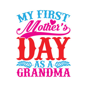My First Mother&rsquo;s Day As A Grandma