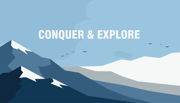 Stylized blue mountain peaks with sharp snow caps and small flying birds under text saying conquer and explore.