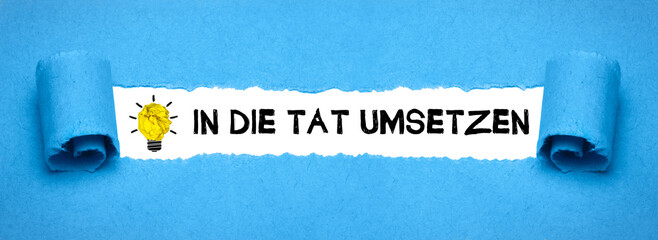 In die Tat umsetzen  © magele-picture