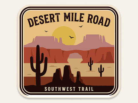 Premium Flat Vector Retro Desert Mile Road Southwest Trail Vintage Badge Sticker Illustration with Cactus Mesa Butte Sun and Birds for Outdoor Adventure Apparel and Travel Branding Design
