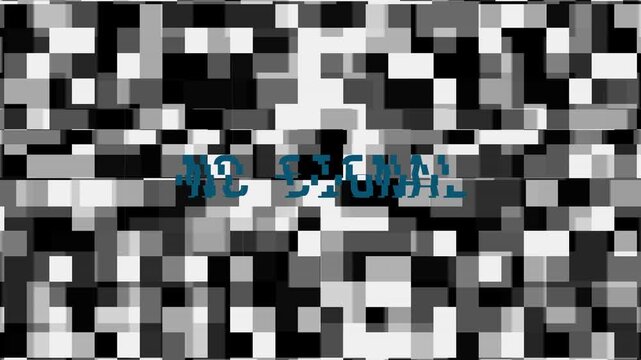 Pixelated black white and gray squares with blue wavy text in center