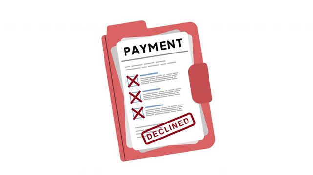 Payment Declined : Animation of a Payment Document Sheet with Declined Stamp Effect for Transaction Failure, Banking Error and Financial Processing