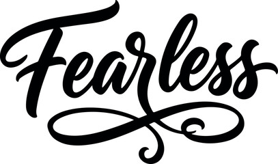 Fearless typography vector illustration on transparent background for motivational designs and prints © Jahidul