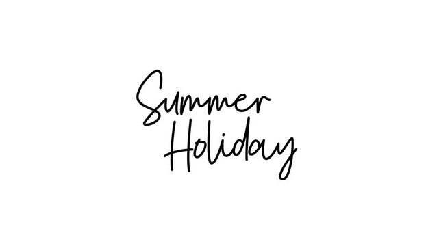Summer Holiday handwritten text reveal animation, hand drawn calligraphy quote on white background, vertical motion graphic for seasonal social media content