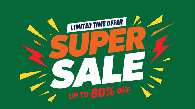 Super Sale, limited time offer, up to 80% off, vibrant vector promotion banner