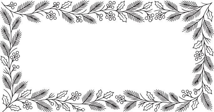 Hand drawn rectangular frame made of pine branches and holly berries for christmas and winter holiday card design