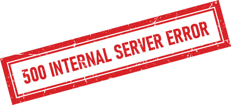 Red rectangular rubber stamp impression displaying the text 500 internal server error for technical web failures