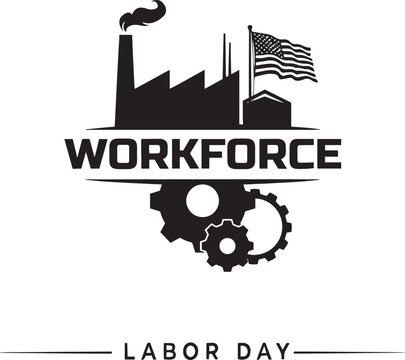 Labor Day workforce graphic with American flag and industrial elements, celebrating workers