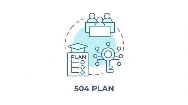 504 plan blue concept icon animation. Inclusive learning environment. Student accommodation strategies. Academic equity. Cyan circular animated abstract idea. HD video with alpha channel