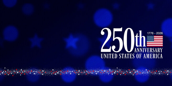 United States of America 250th anniversary banner with American flag, dates 1776-2026, and sparkling particles on a dark blue bokeh background.