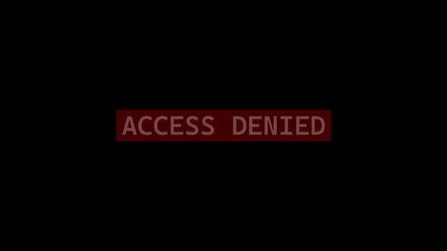 Animated ACCESS DENIED warning on black background. Ideal for cybersecurity, hacking, authentication failure, restricted access, system alerts, digital security and technology projects.