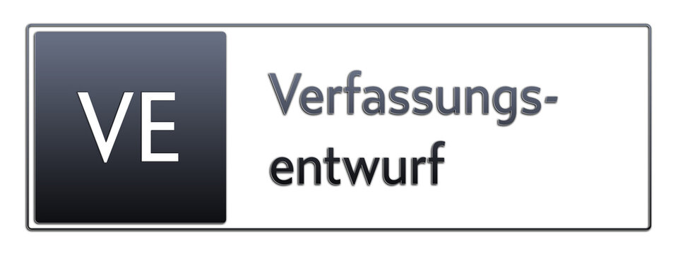 VE - Verfassungsentwurf - Abk&uuml;rzung aus deutschem Recht, Verwaltung