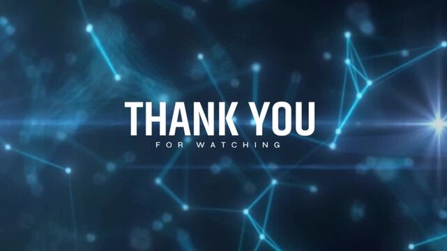 Thank You for Watching Text Animation with Abstract High Tech Blue and Dark Motion Background Futuristic Digital Outro