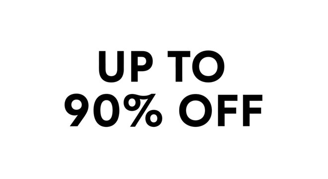 Discount offer with up to ninety percent off.