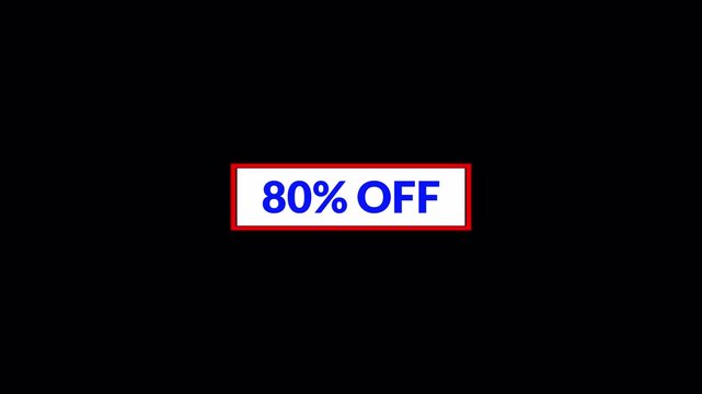 80% off animation on transparent background with alpha channel.