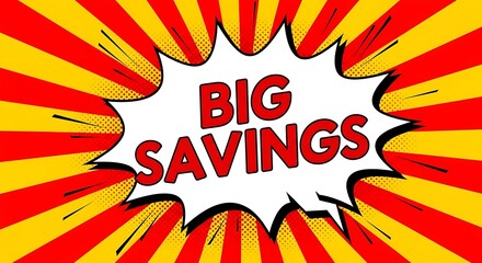 Naklejka premium Big Savings Comic Pop Art Style Banner.