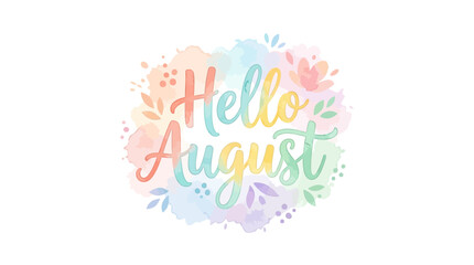 Fototapeta premium Hello August Watercolor Floral Wreath - Summer Month Greeting