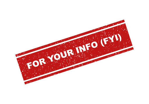 Red rectangular rubber stamp with the text for your info fyi inside