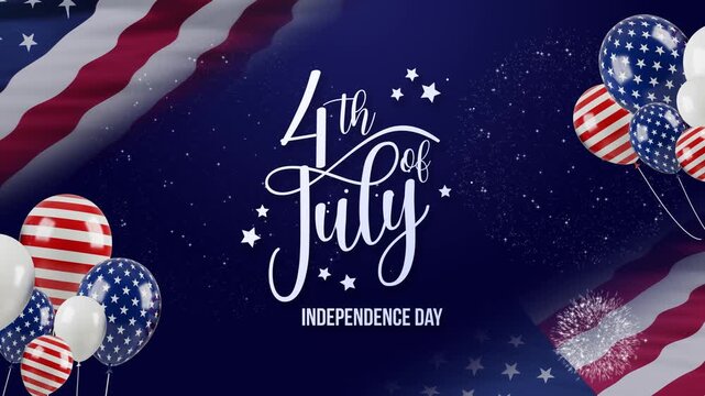 4th of July Independence Day Animation Text in White Cursive Script. Elegant USA Holiday Title with Waving American Flag, Festive Balloons, and Starry Blue Background in Landscape 16:9 Widescreen