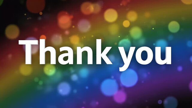 Thank you text animation over a colorful glowing bokeh background