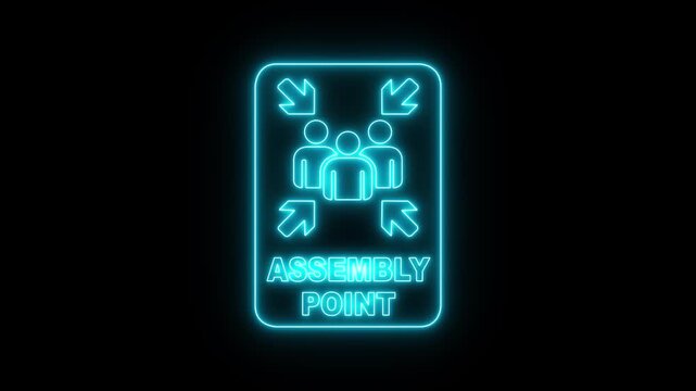 glowing neon assembly point sign icon indicating a safe gathering area during evacuation to ensure safety and prevent chaos in emergencies. Assembly point sign emergency symbol. 4k video animation.