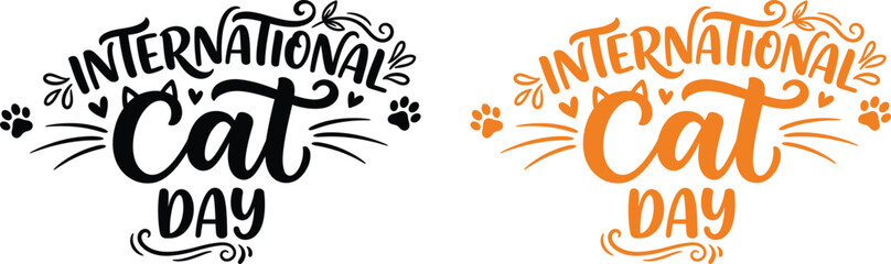 International Cat Day elegant hand lettering typography design with feline ears and paw prints © DILARA