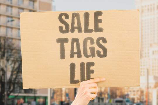 "Sale tags lie" Labels often show misleading discounts. MISLEADING. DISCOUNTS. LABELS. OFTEN. TAGS.