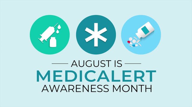 Video animation on the theme of  Medical Alert Awareness Month, observed every August. Motion graphic healthcare icons and clean circular infographic design.