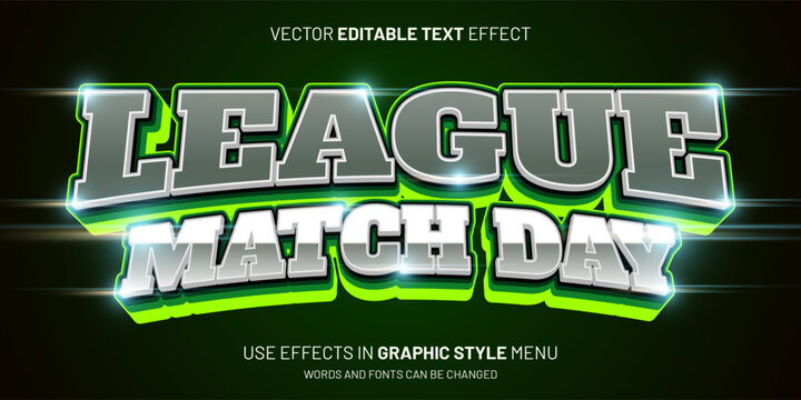 3D league match day text effect font. Green bold soccer football champion typography design template vector. Editable team gamer esport slot game tournament headline promotion banner.