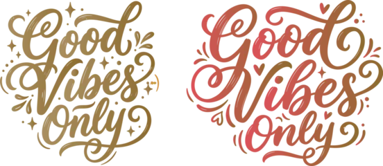 Fototapeten Positive Typografie Good vibes only typography vector art positive quote design  © Khaleda