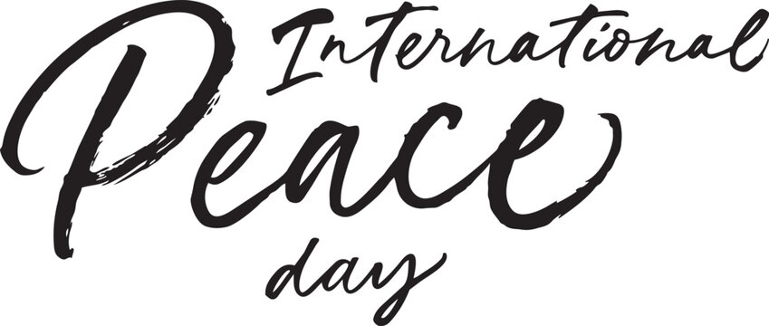 International Peace Day brush script text a call for global harmony and unity perfect for awareness campaigns and social media