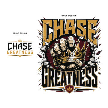 Oversized typography composition "CHASE GREATNESS", powerful hand gripping crown through shattered frame, luxury streetwear style