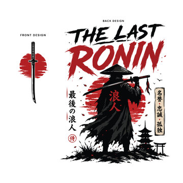 Mysterious ronin standing with sword on shoulder, stylish typography saying "THE LAST RONIN"
