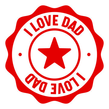 i love dad seal badge. i love dad label sticker. Vector sign
