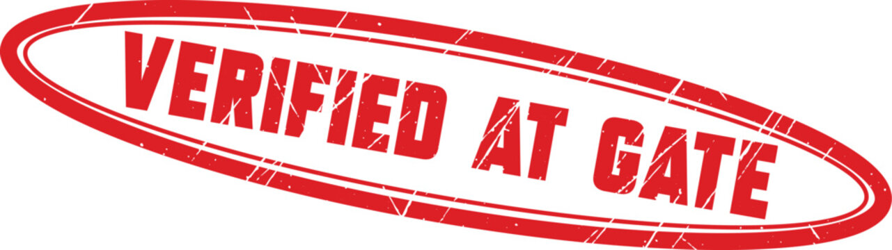 VERIFIED AT GATE: A professional red oval rubber stamp stating VERIFIED AT GATE for logistics document processing.
