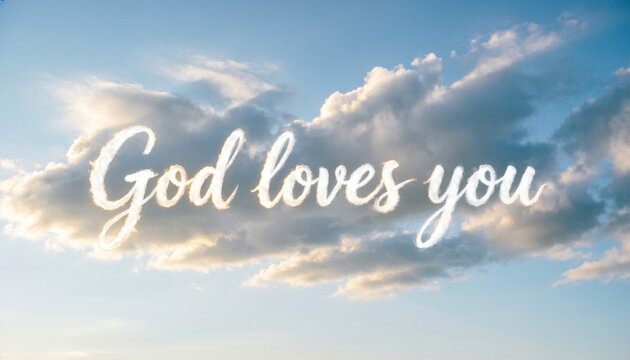 God loves you inspirational religious text on blue sky background with clouds at sunset