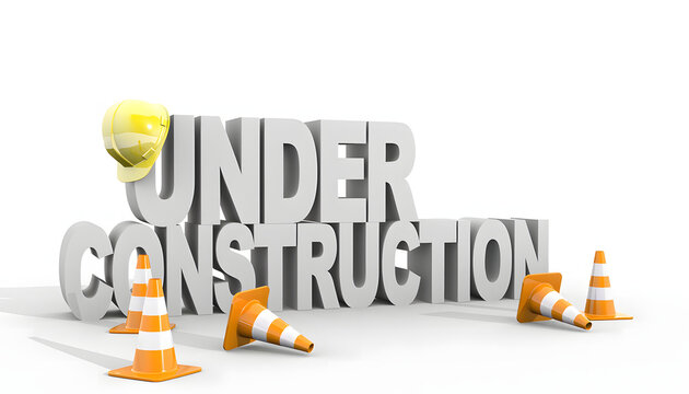 3D text under construction sign with orange cones and safety helmet isolated on white background, Perfect for website page icons, repairs, construction project promotions.