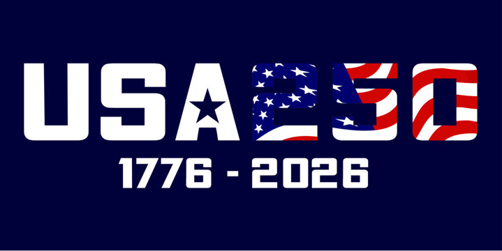 USA 250th anniversary celebration graphic design, 250 Semiquincentennial Typography with American Flag Colors