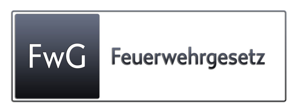 FwG - Feuerwehrgesetz - Jura Rechts Abk&uuml;rzung