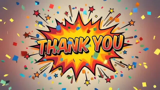 Vibrant comic sunburst thank you title with festive flying confetti